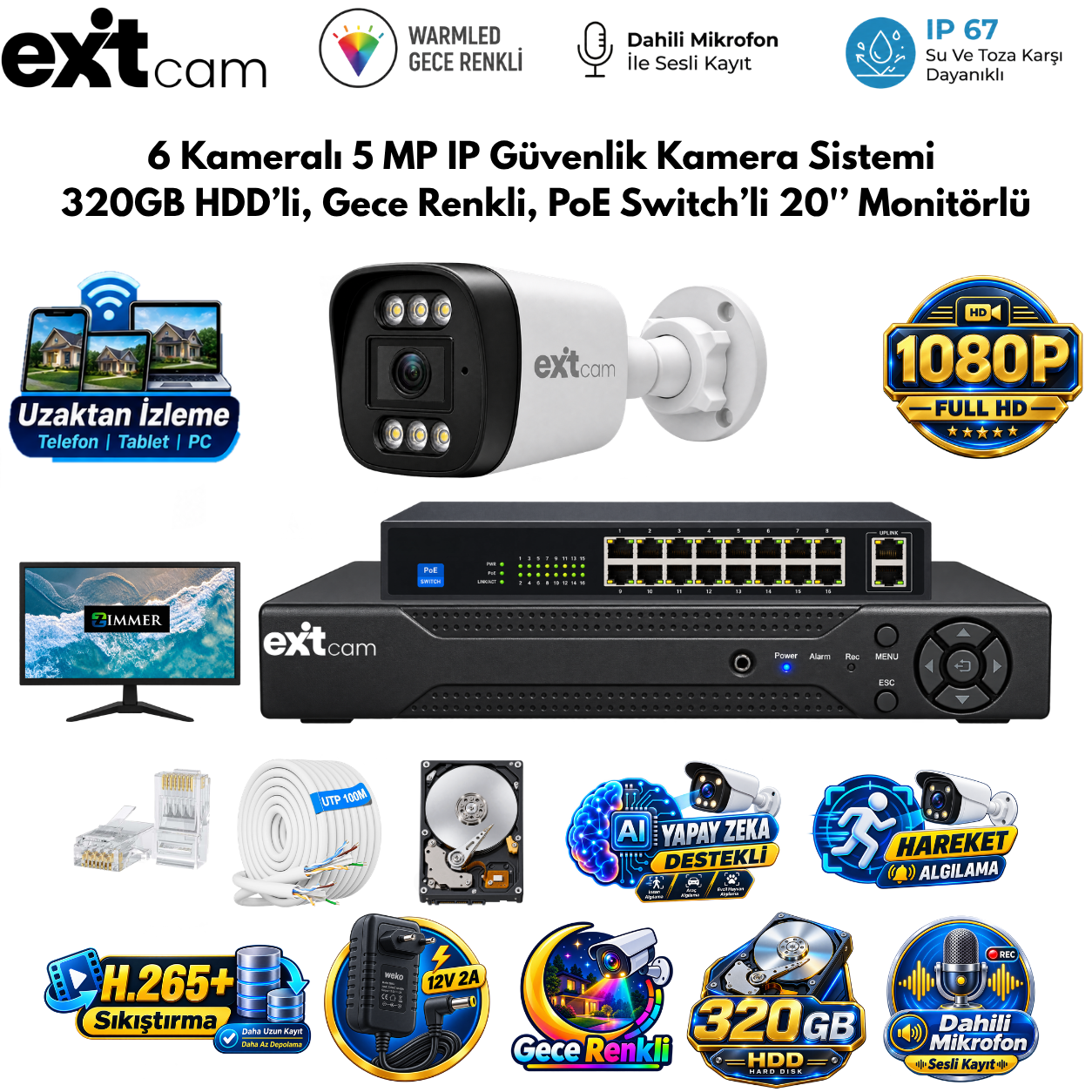 ExitCam 6 Kameralı 5 MP IP Güvenlik Kamera Sistemi (320 GB HDD Takılı, Gece Renkli, PoE Switchli - 20" Monitörlü)